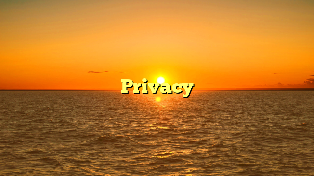 Privacy